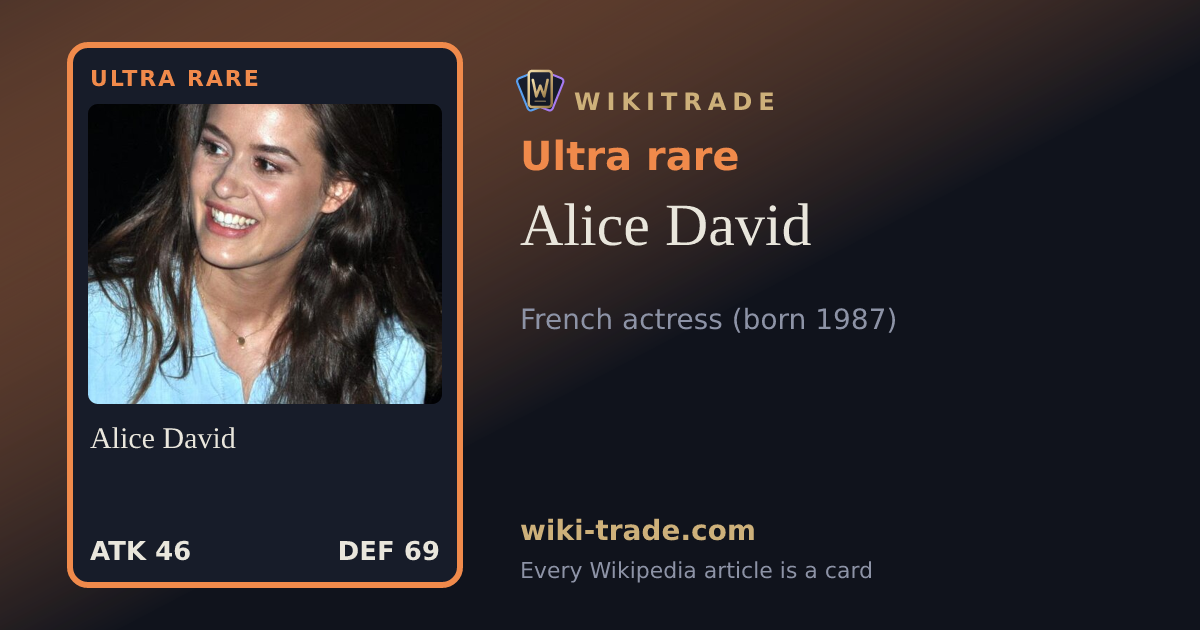 Alice David — Ultra rare card
