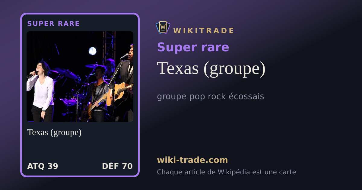 Texas (groupe) — carte Super rare
