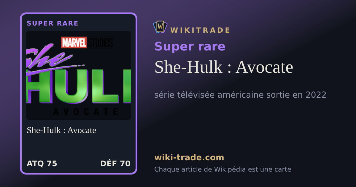 She-Hulk : Avocate — carte Super rare