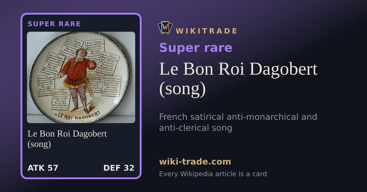 Le Bon Roi Dagobert (song) — Super rare card