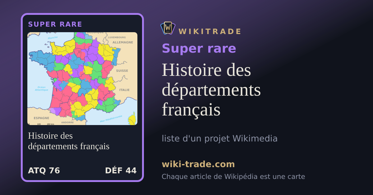 Histoire des départements français — carte Super rare