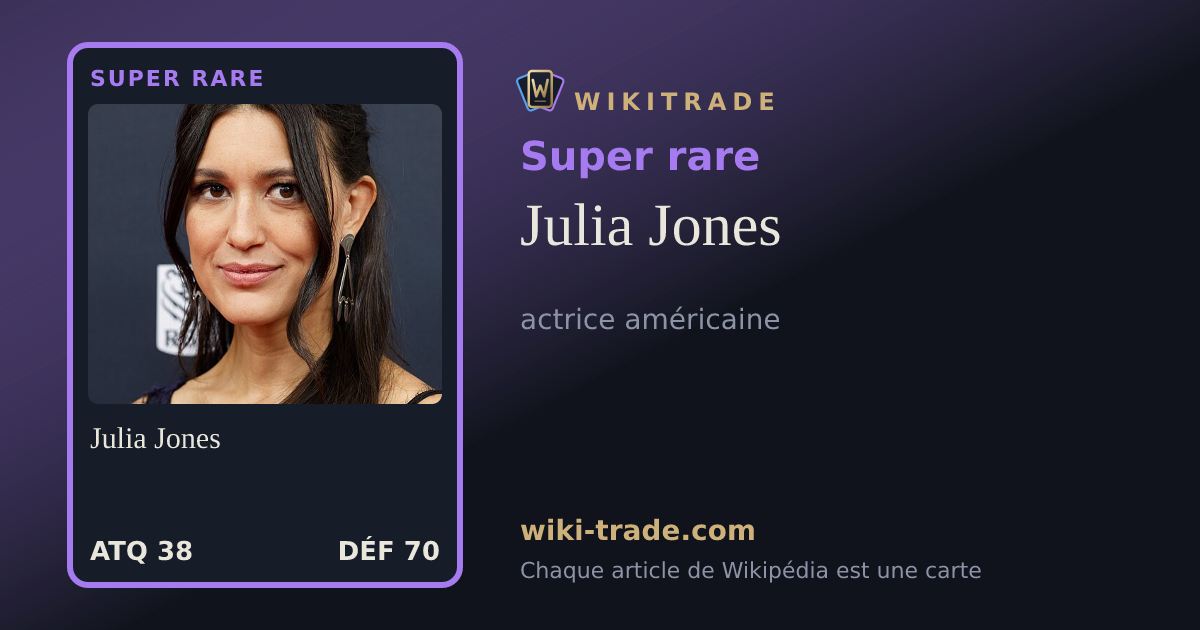Julia Jones — carte Super rare