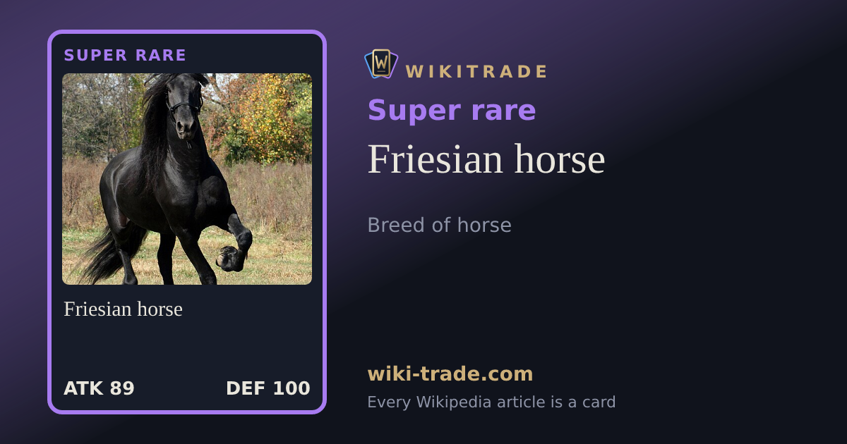 Friesian horse — Super rare card