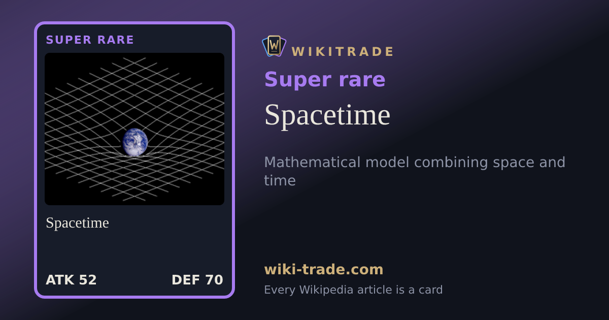 Spacetime — Super rare card