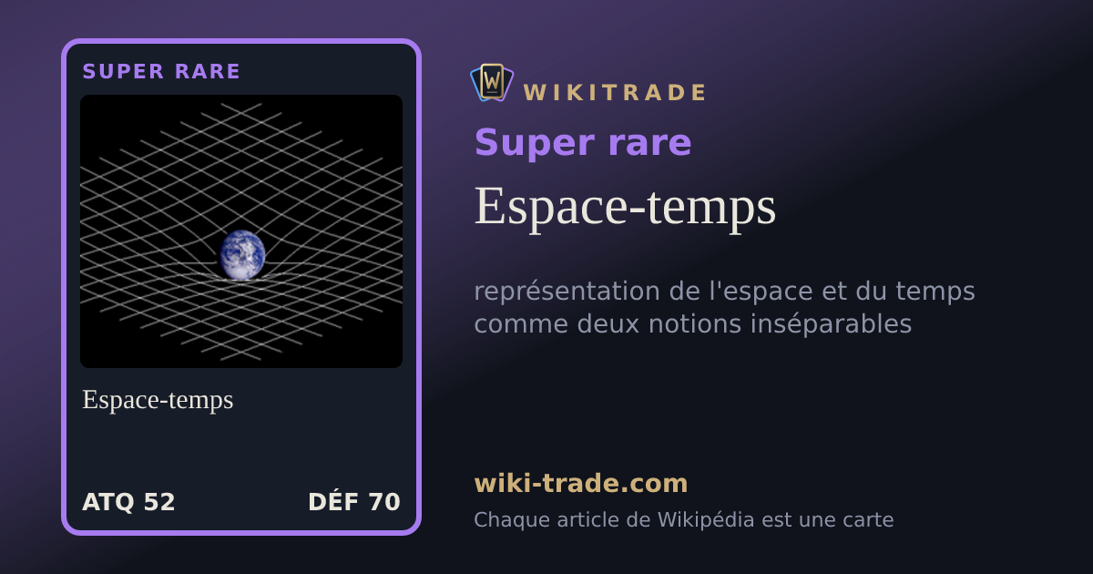 Espace-temps — carte Super rare