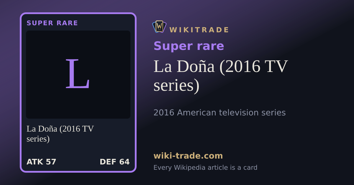 La Doña (2016 TV series) — Super rare card