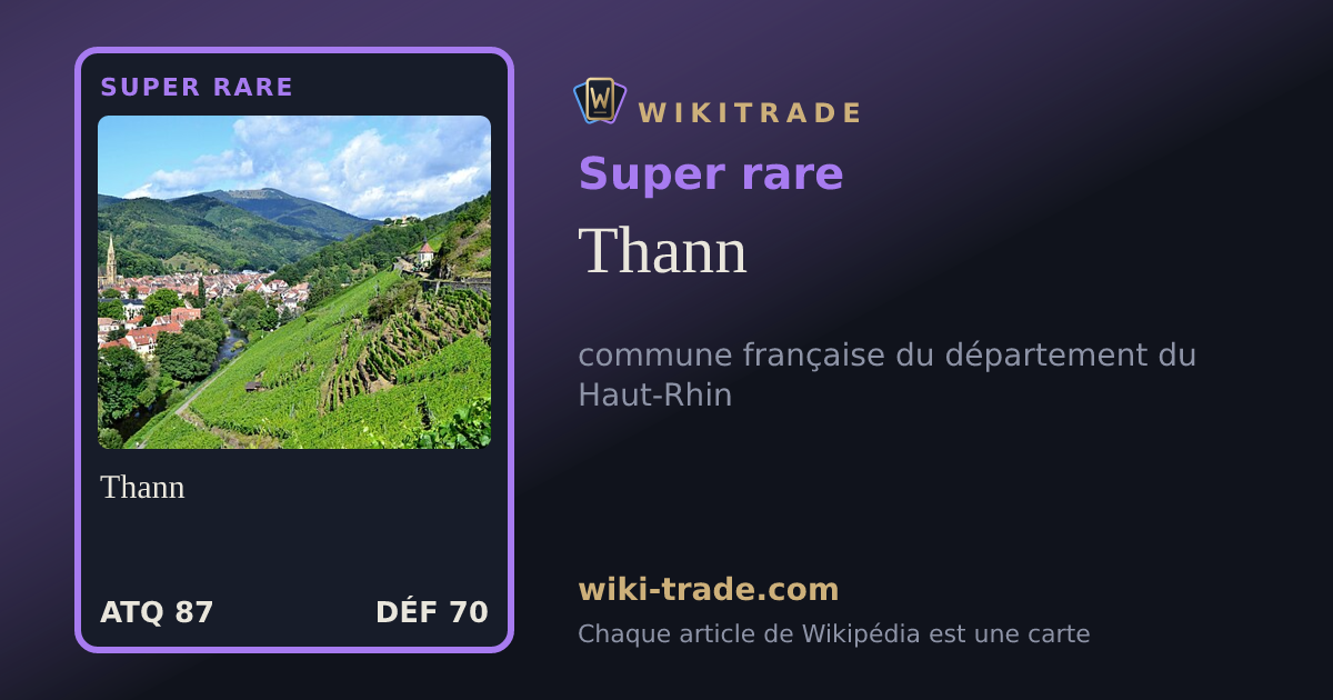 Thann — carte Super rare