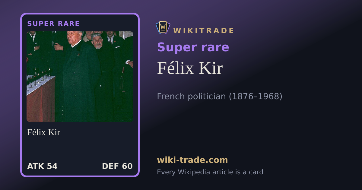 Félix Kir — Super rare card