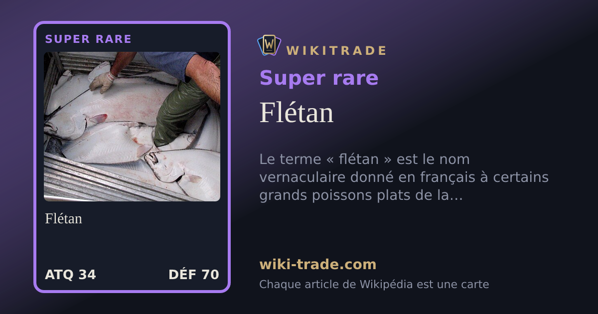 Flétan — carte Super rare