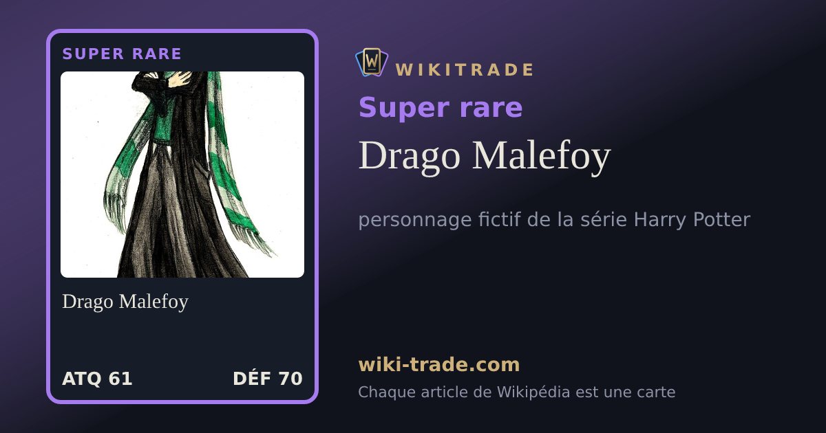 Drago Malefoy — carte Super rare