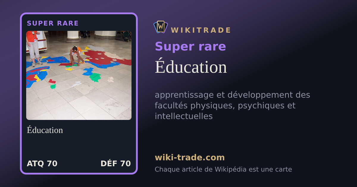 Éducation — carte Super rare