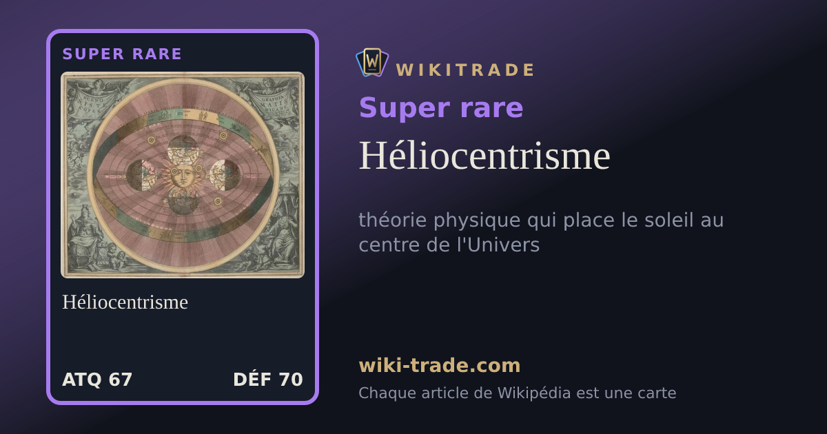 Héliocentrisme — carte Super rare
