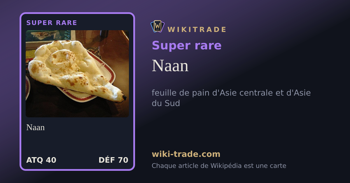 Naan — carte Super rare