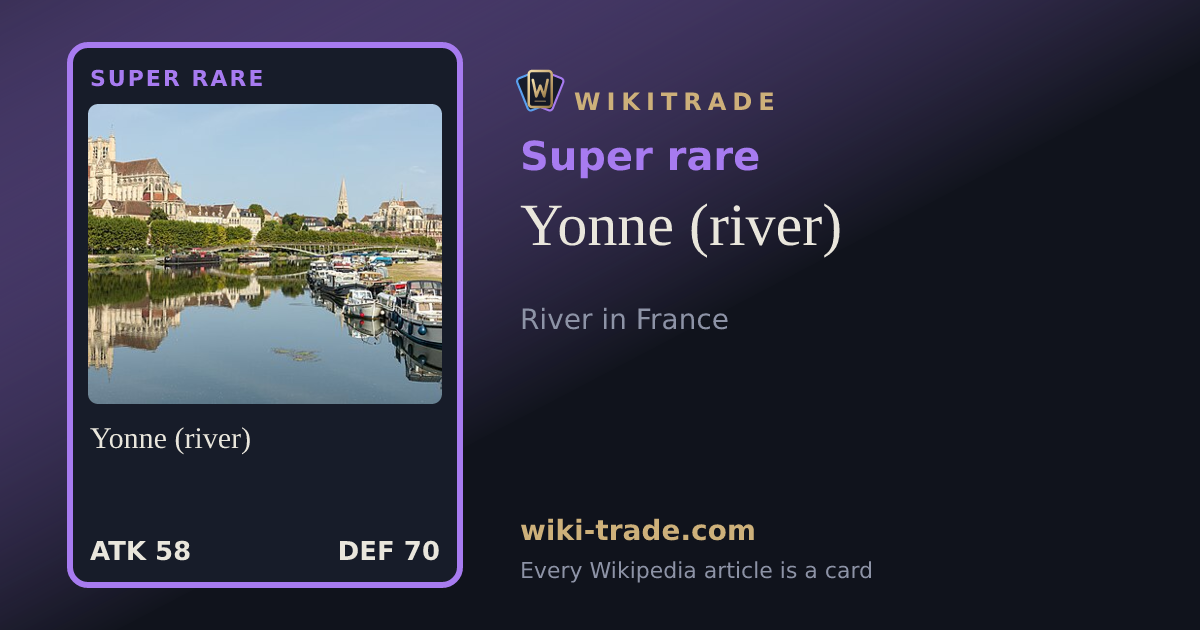 Yonne (river) — Super rare card
