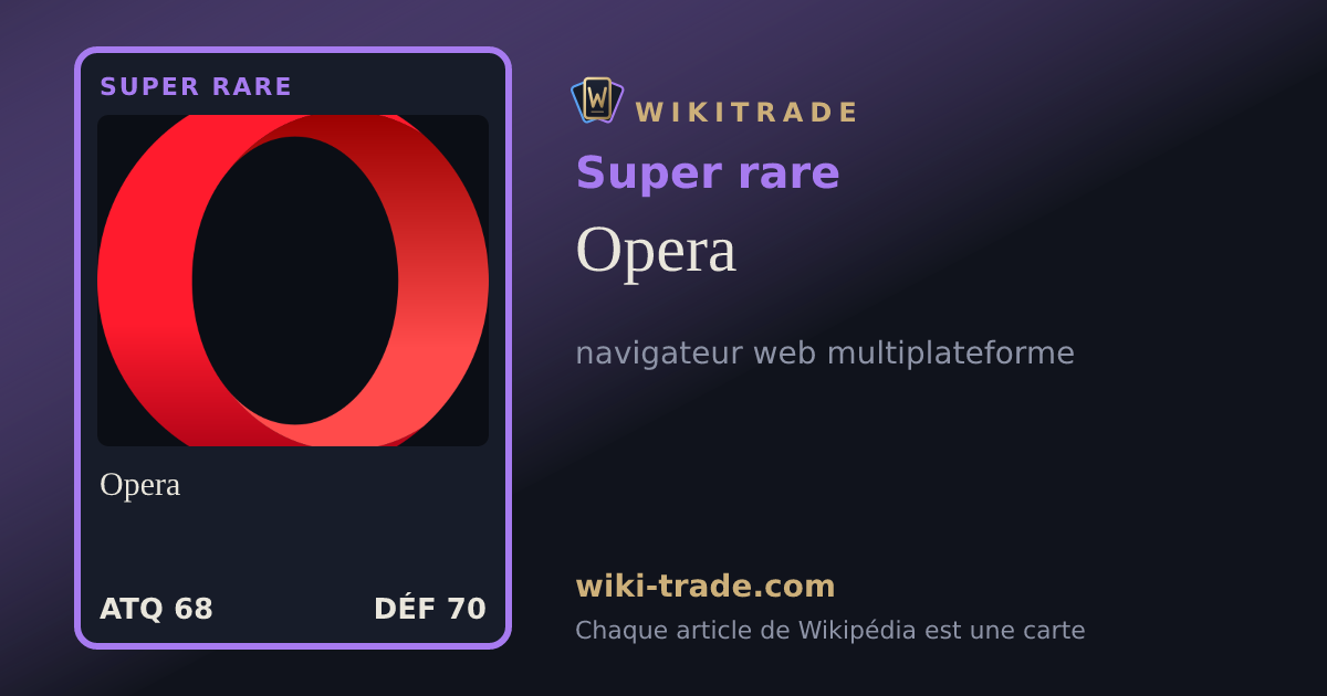 Opera — carte Super rare