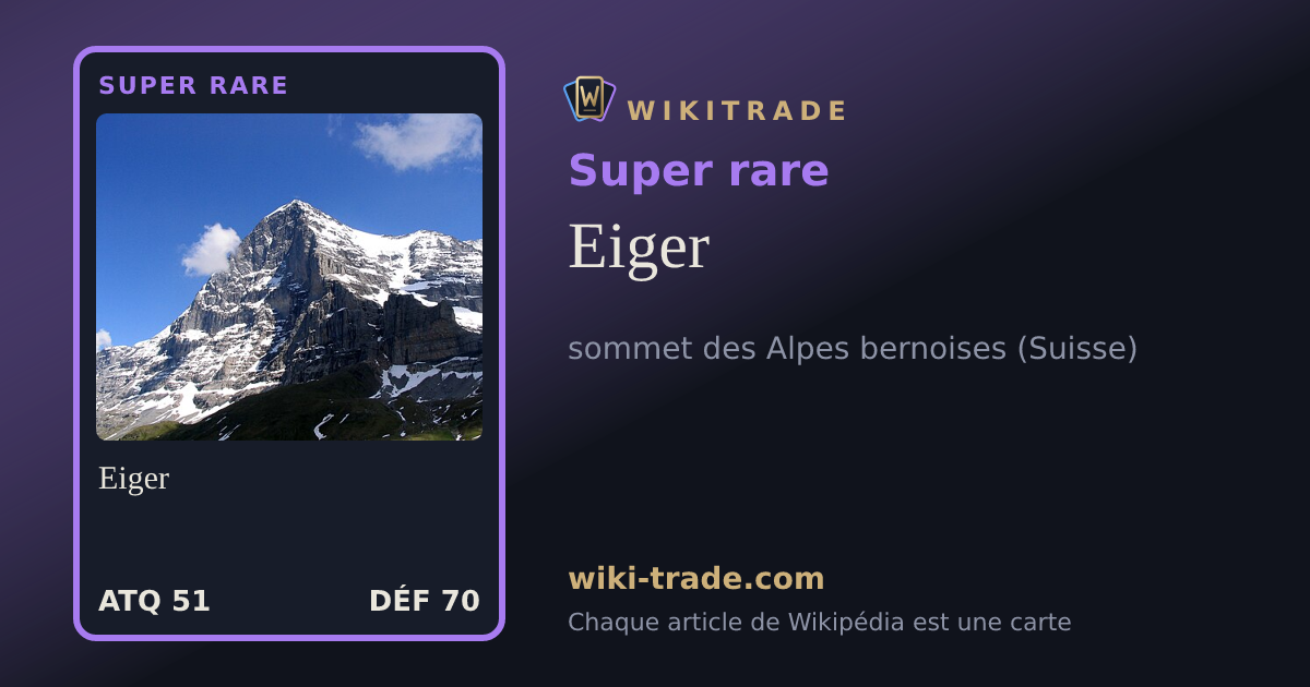 Eiger — carte Super rare