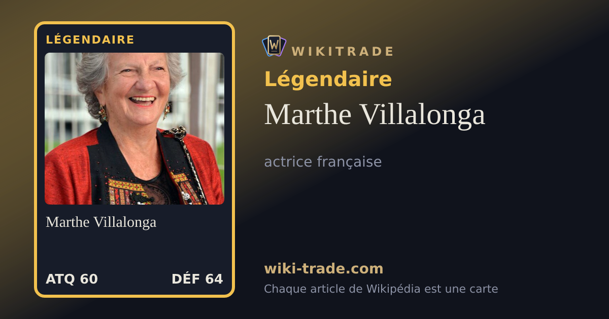 Marthe Villalonga — carte Légendaire