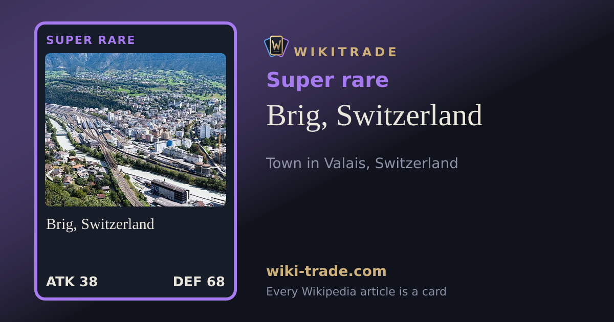 Brig, Switzerland — Super rare card