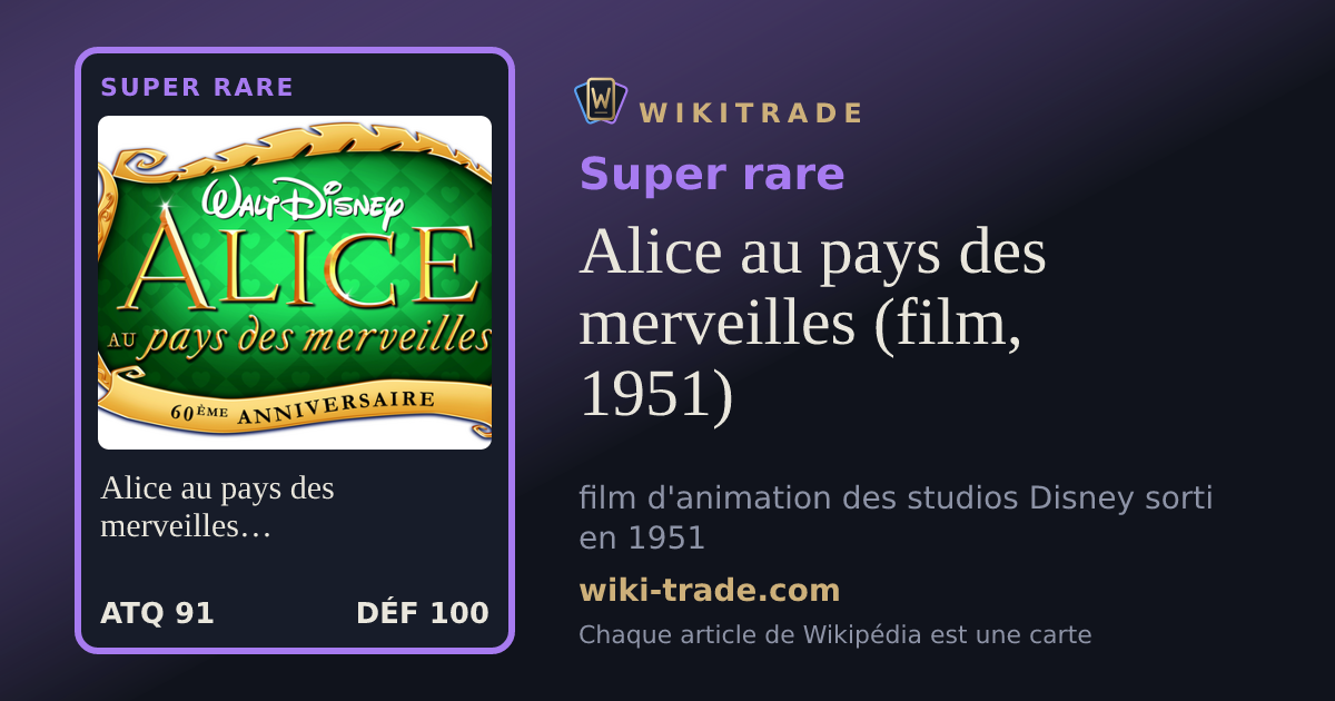 Alice au pays des merveilles (film, 1951) — carte Super rare