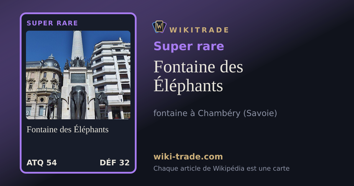 Fontaine des Éléphants — carte Super rare