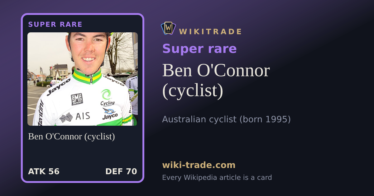 Ben O'Connor (cyclist) — Super rare card