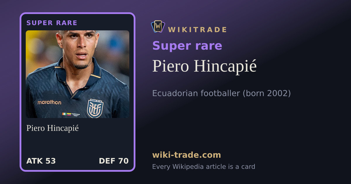 Piero Hincapié — Super rare card