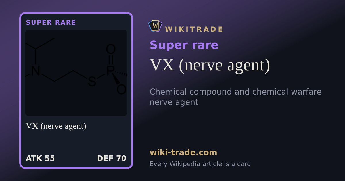 VX (nerve agent) — Super rare card