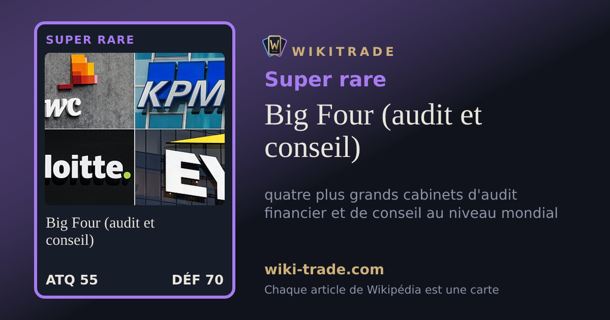 Big Four (audit et conseil) — carte Super rare