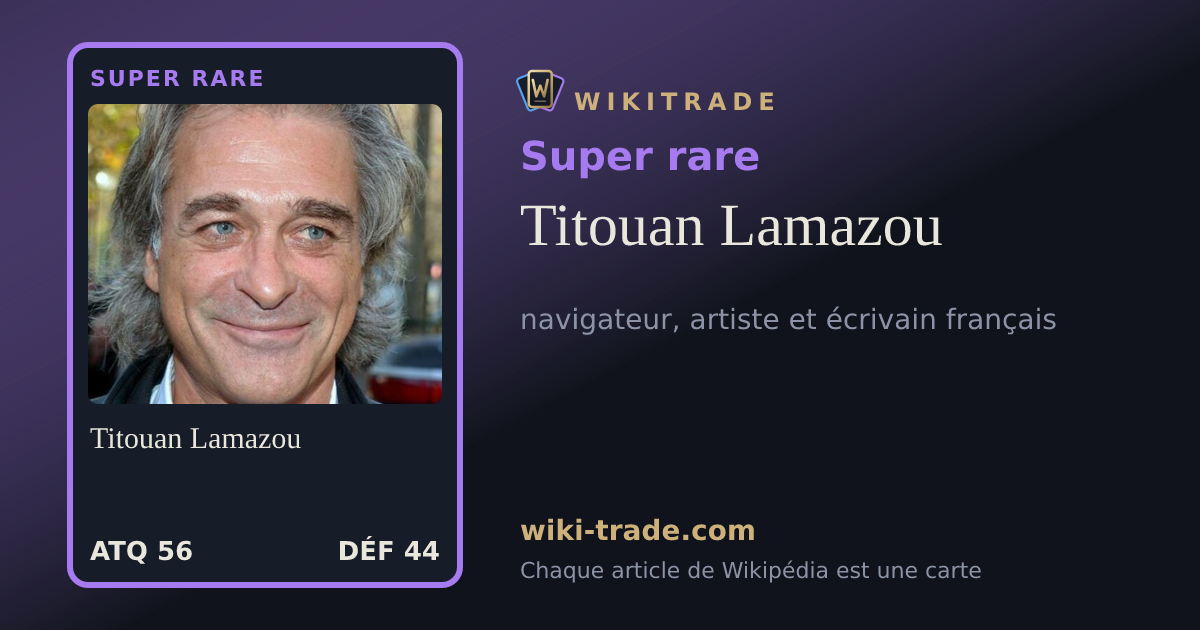 Titouan Lamazou — carte Super rare