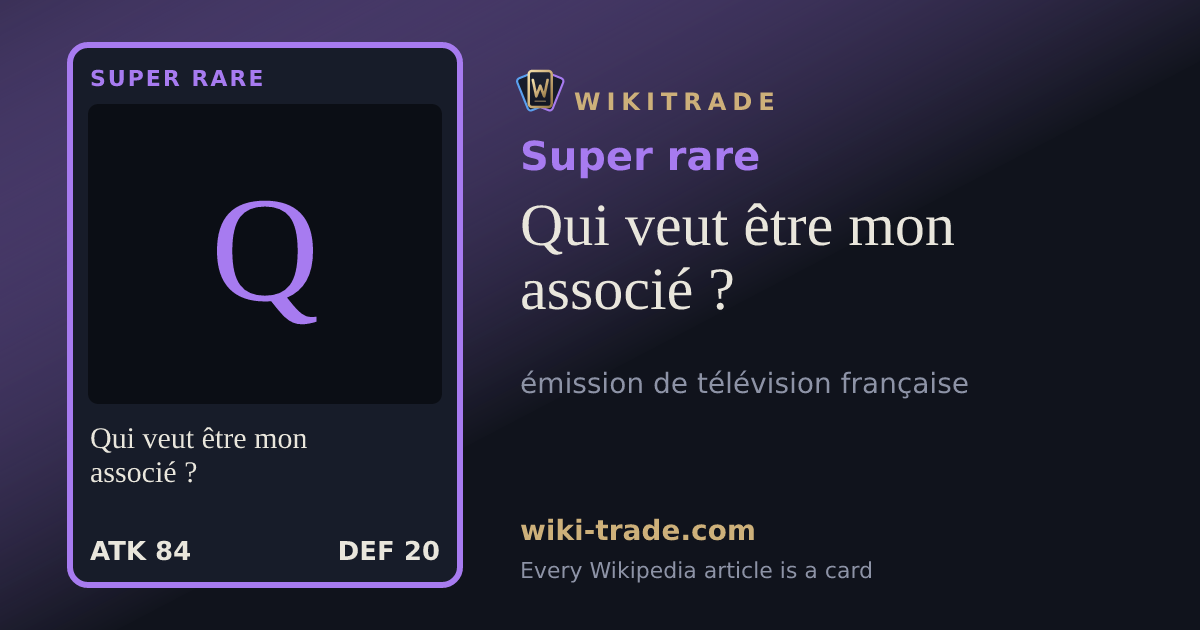 Qui veut être mon associé ? — Super rare card