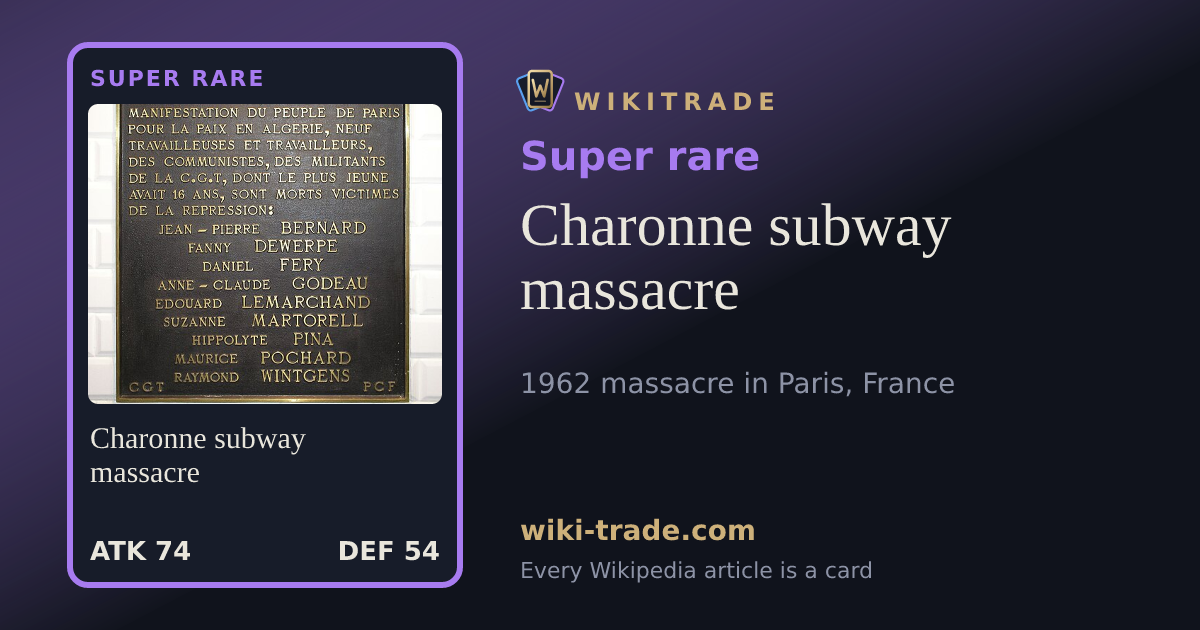 Charonne subway massacre — Super rare card