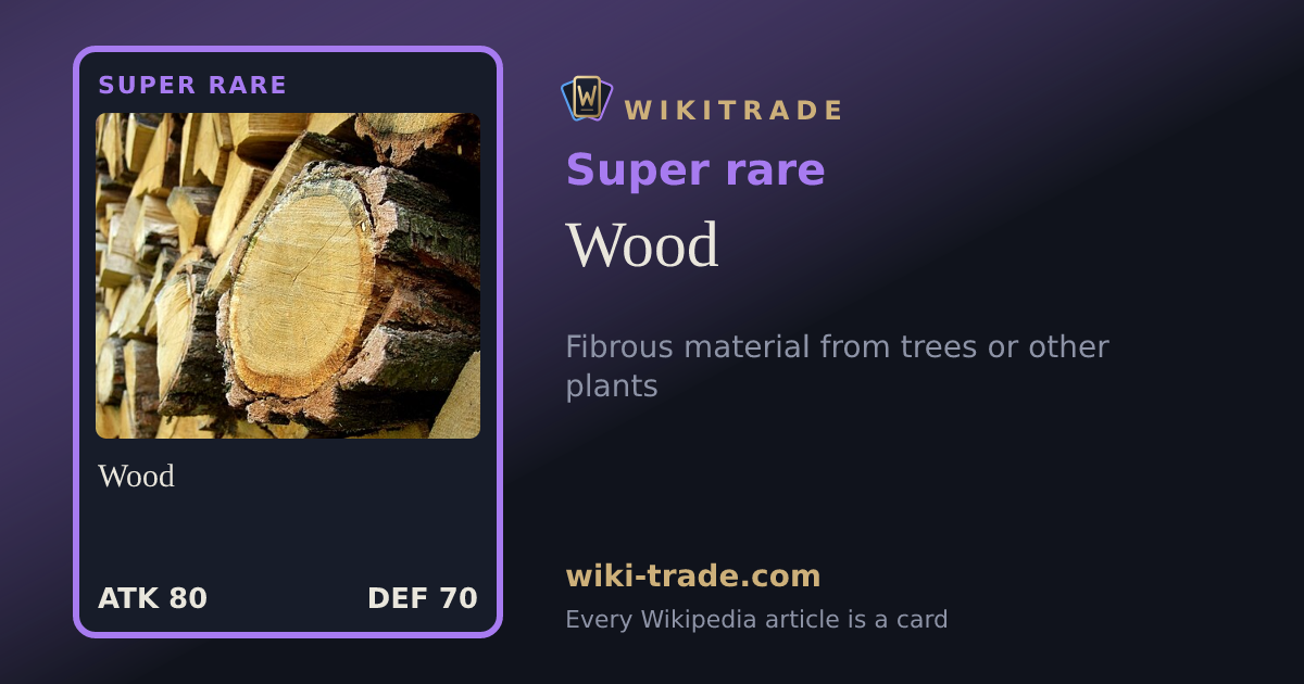 Wood — Super rare card