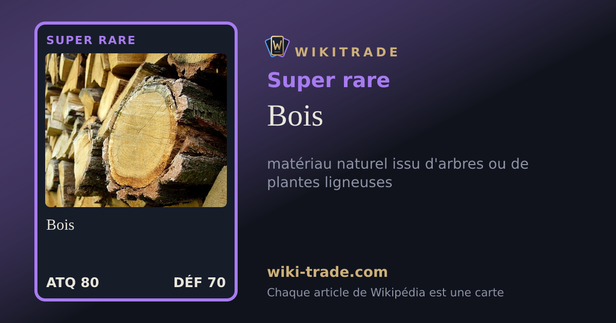 Bois — carte Super rare