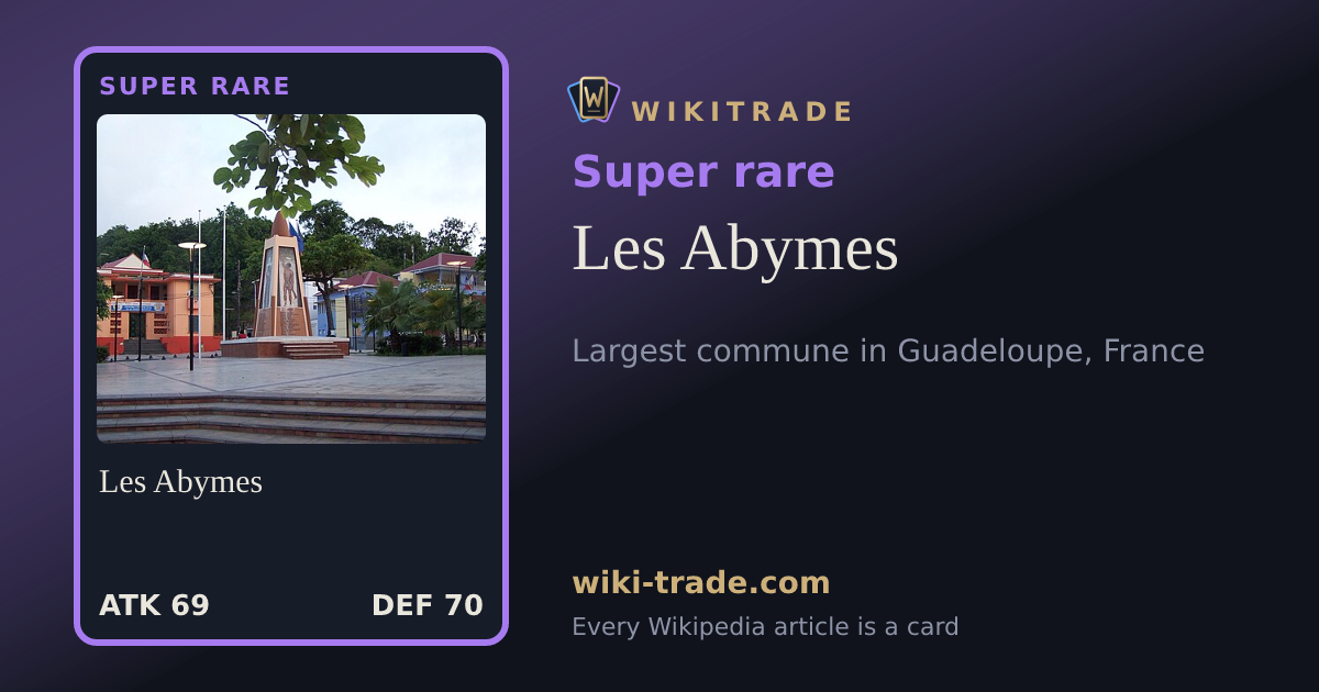 Les Abymes — Super rare card
