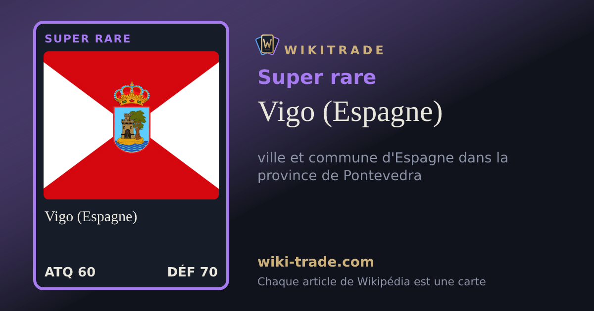 Vigo (Espagne) — carte Super rare
