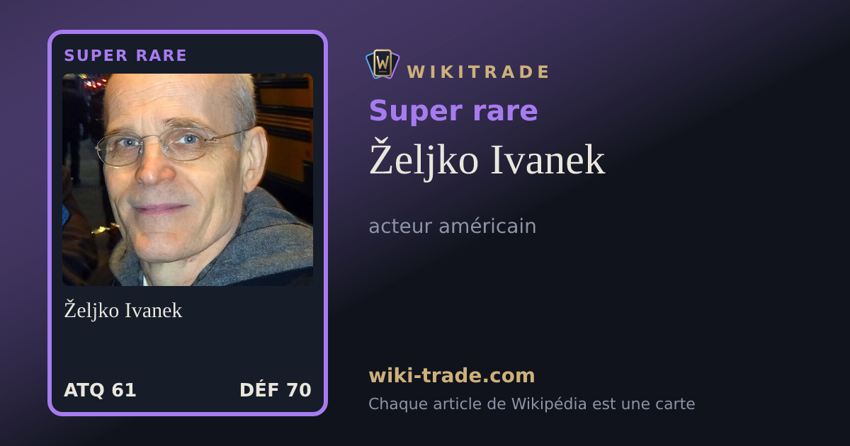 Željko Ivanek — carte Super rare