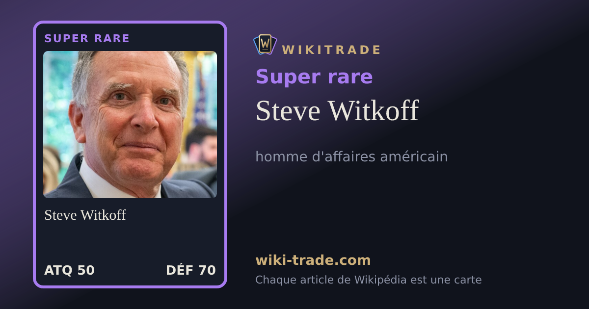 Steve Witkoff — carte Super rare