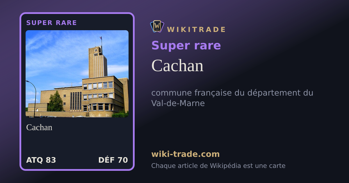 Cachan — carte Super rare