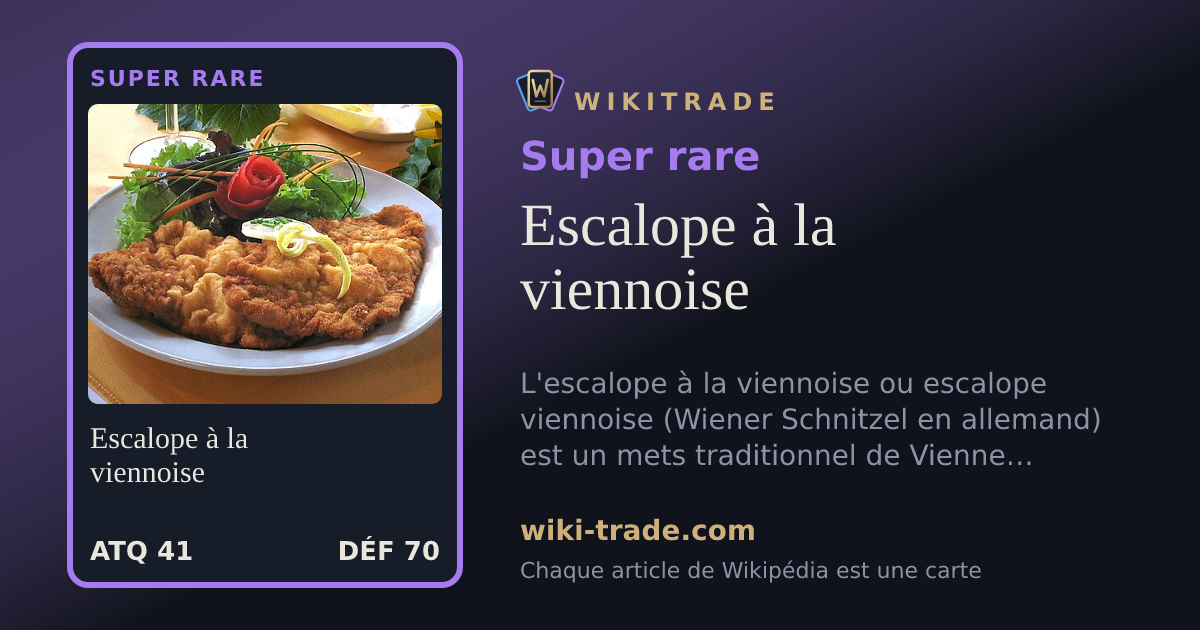 Escalope à la viennoise — carte Super rare
