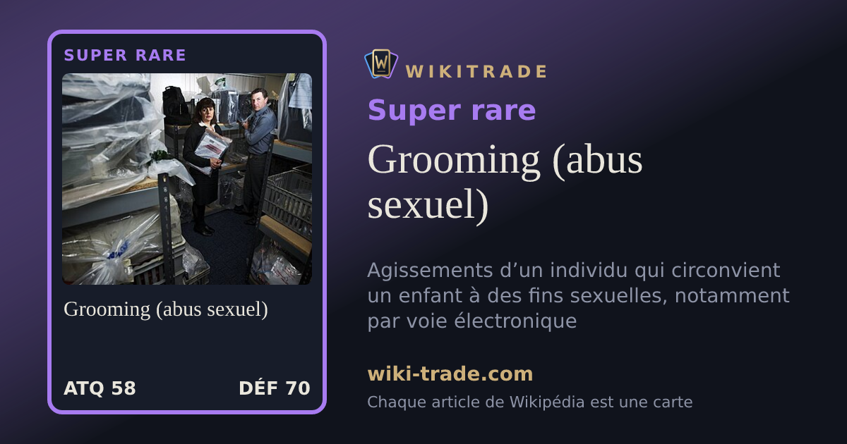 Grooming (abus sexuel) — carte Super rare