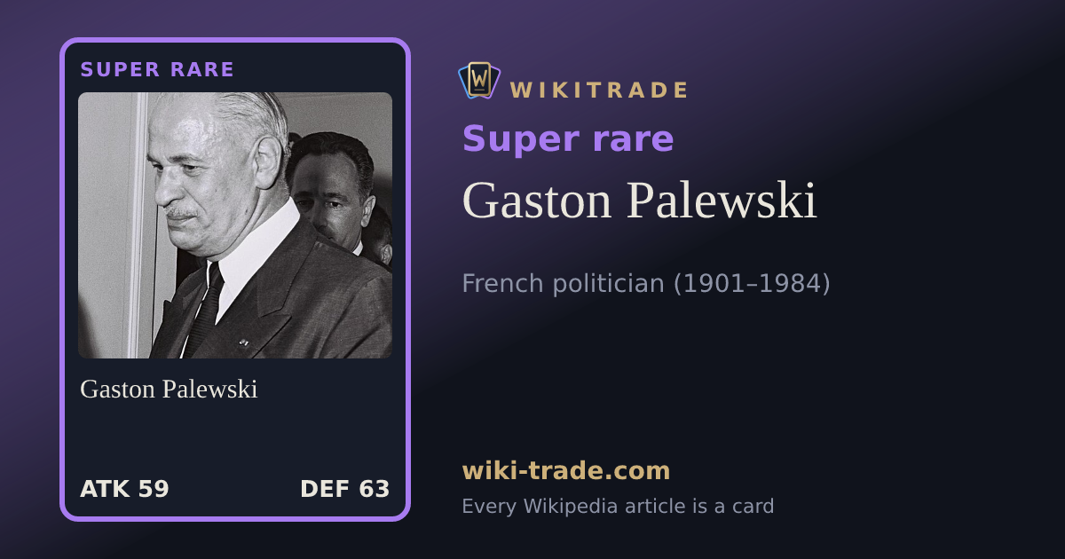Gaston Palewski — Super rare card