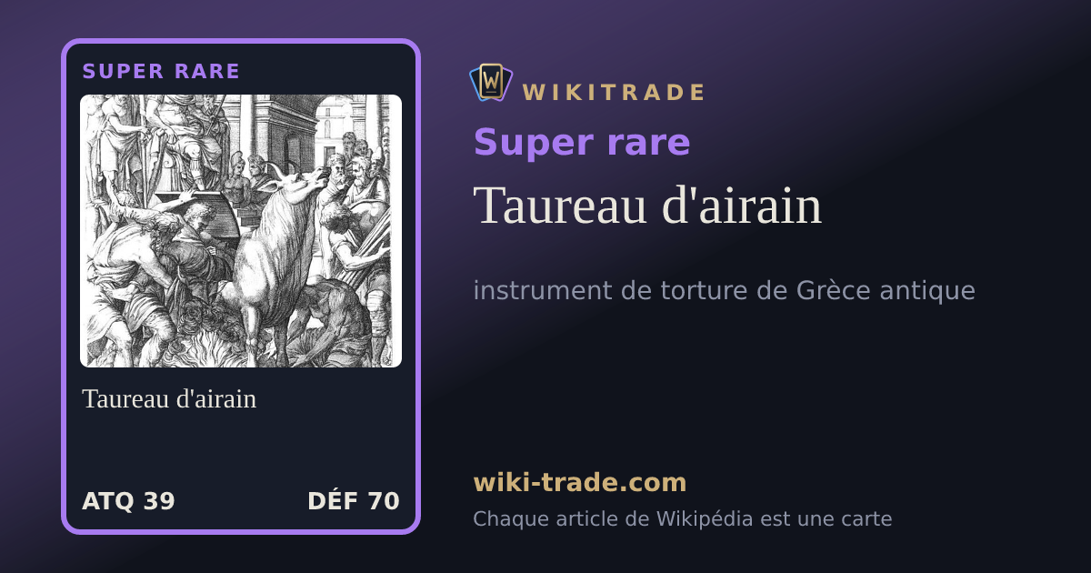 Taureau d'airain — carte Super rare