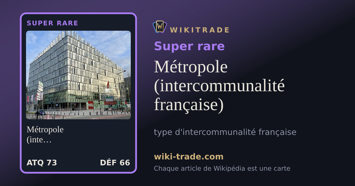 Métropole (intercommunalité française) — carte Super rare