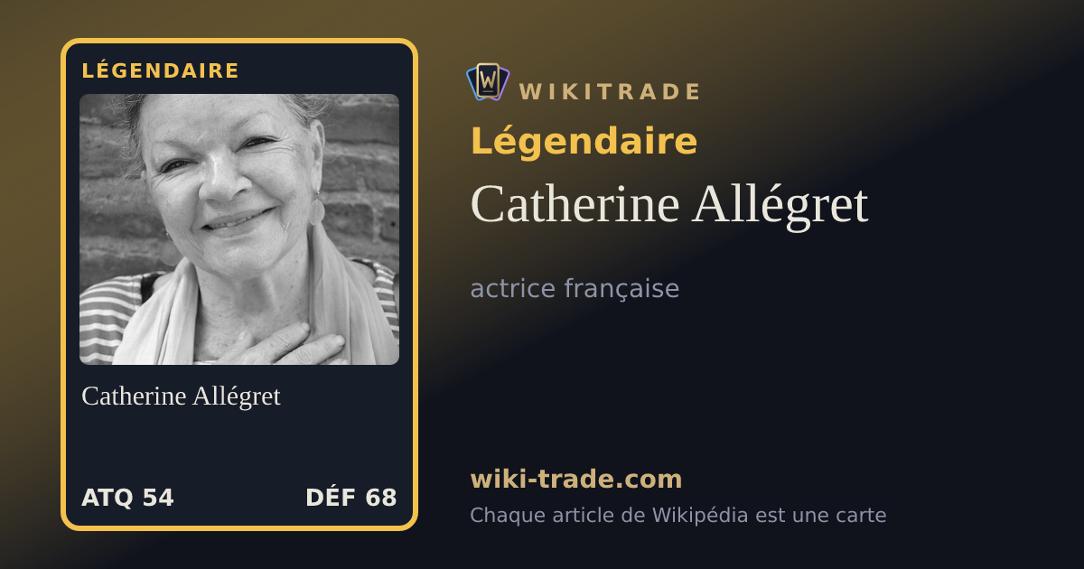 Catherine Allégret — carte Légendaire