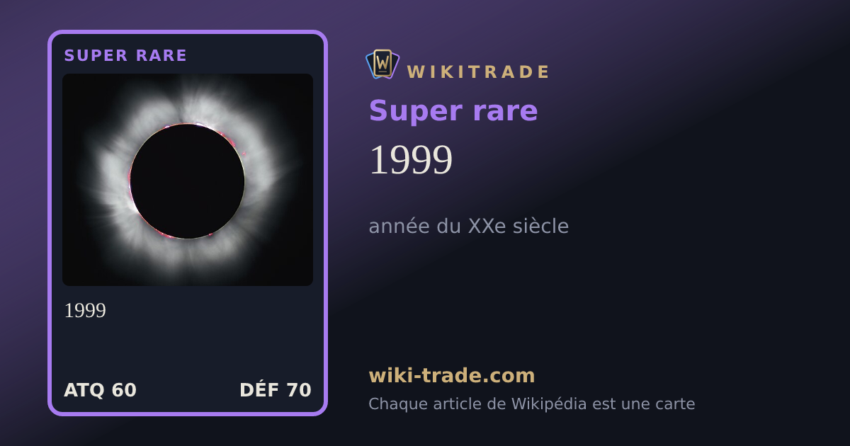 1999 — carte Super rare