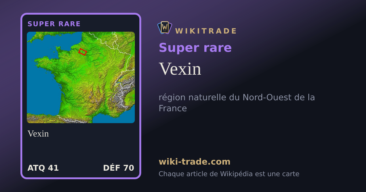 Vexin — carte Super rare