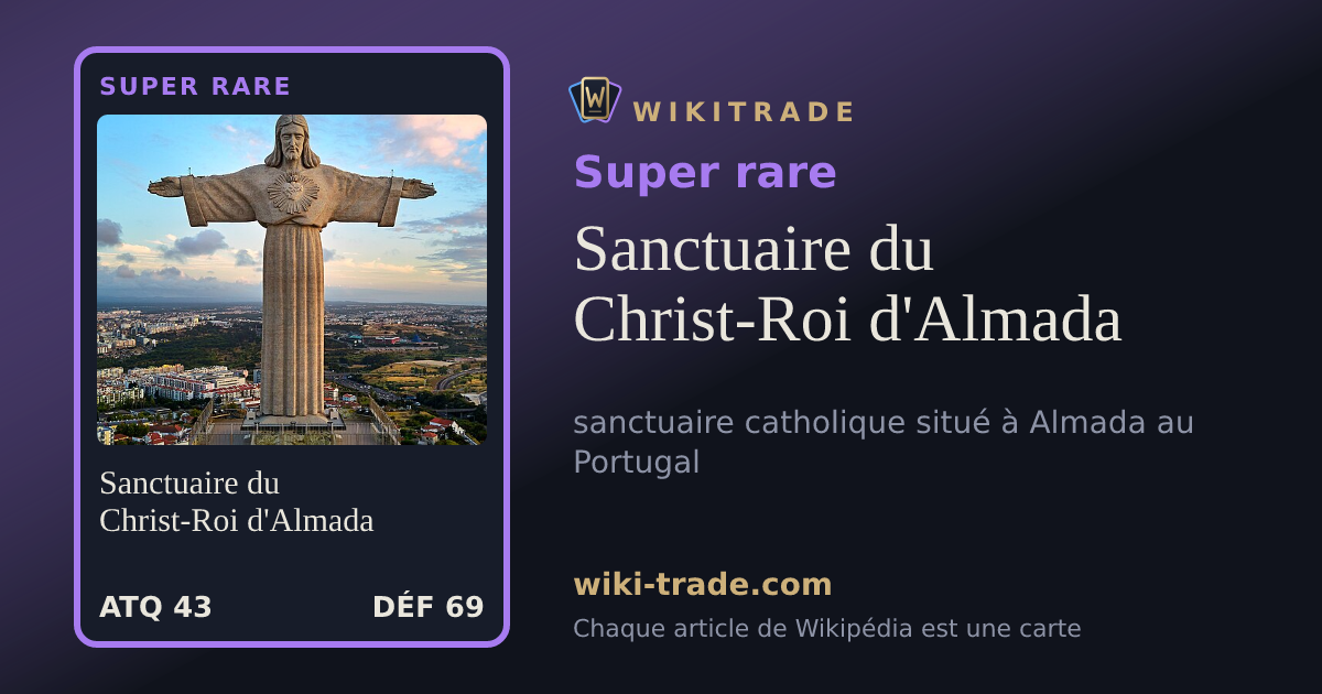 Sanctuaire du Christ-Roi d'Almada — carte Super rare