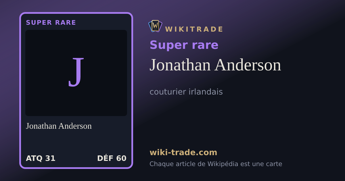Jonathan Anderson — carte Super rare