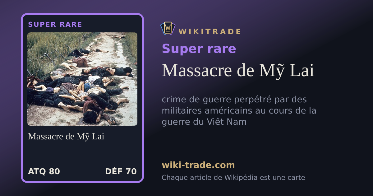Massacre de Mỹ Lai — carte Super rare