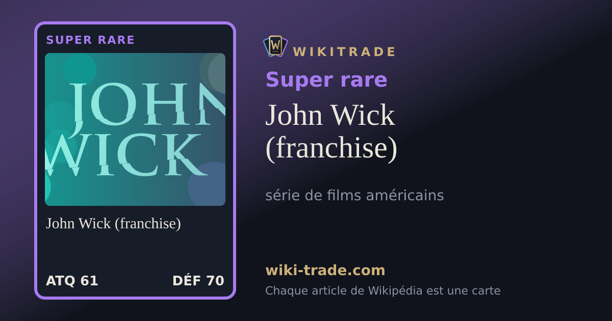 John Wick (franchise) — carte Super rare
